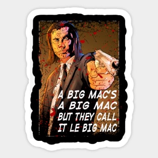 Graphic Art A Big Mac's A Big Mac But They Call It Le Big Mac Sticker